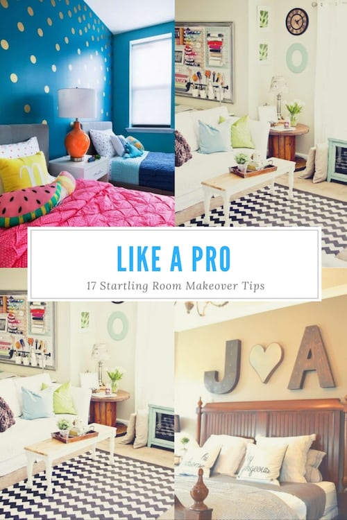 Like A Pro - 17 Startling Room Makeover Tips