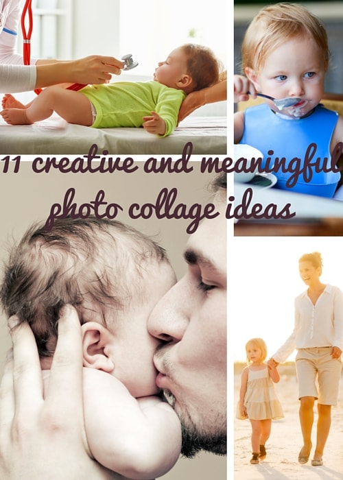 11 Creative and Meaningful Photo Collage Ideas