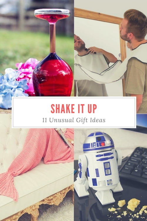 Shake It Up: 11 Unusual Gift Ideas